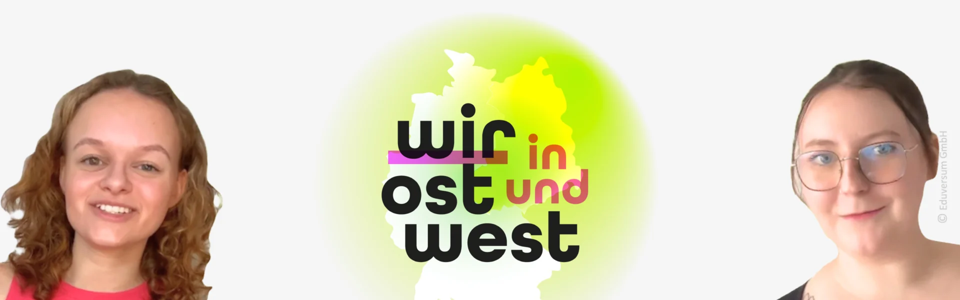 Wir in Ost und West